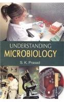 Understanding Microbiology