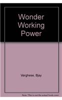 Wonder Working Power