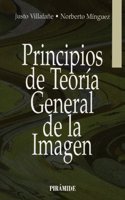 Principios De Teoria General De La Imagen/ Principles Of The General Image Theory (Medios)