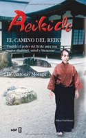 Reikido El camino del Reiki (Spanish Edition)