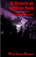 Misterio de Cordelia Mapp Y Otros Relatos de Escritores En Paro
