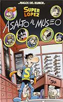Superlopez. Asalto al museo (Magos del Humor 152)