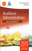 Auxiliares Administrativos del Ayuntamiento de Cordoba. Test y Supuestos Practicos (Spanish Edition)