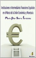Instituciones e intermediarios financieros espanoles en el marco de la union economica y monetaria