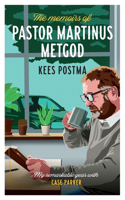 Memoirs of Pastor Martinus Metgod