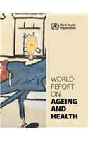 World Report on Ageing and Health