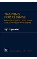 Training for change. New approach to instruction and learning in working life