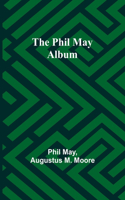Phil May Album