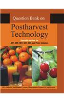 Question Bank on Postharvest Technology