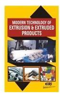 Modern Technology Of Extrusion And Extruded Products