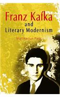 Frank Kafka And Literary Modernism