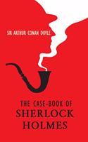 THE CASE BOOK OF SHERLOCK HOLMES