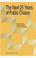 Next Twenty-Five Years of Public Choice