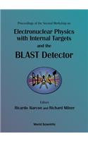 Electronuclear Physics With Internal Targets And The Blast Detector: Proceedings Of The Second Workshop