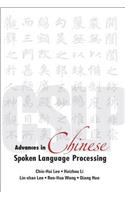 Advances in Chinese Spoken Language Processing