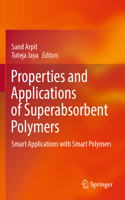 Properties and Applications of Superabsorbent Polymers
