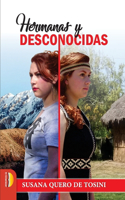 Hermanas y desconocidas