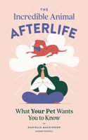 Incredible Animal Afterlife