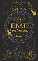 Hekate Para Iniciantes