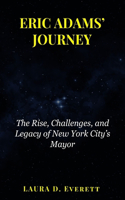Eric Adams' Journey