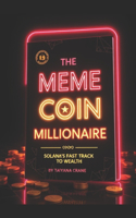 The Meme Coin Millionaire