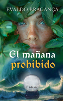 El Mañana prohibido