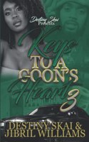 Keys To A Goon's Heart 3