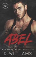 Abel: A MorningStar MC Novel