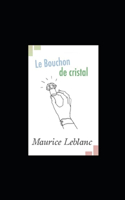 Le Bouchon de cristal illustree