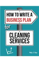 How To Write A Business Plan For Cleaning Services