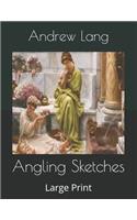 Angling Sketches