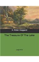The Treasure Of The Lake: Large Print