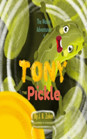 Wacky Adventures of Tony The Pickle