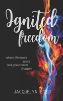 Ignited Freedom