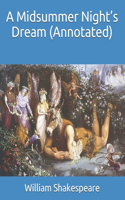 A Midsummer Night's Dream (Annotated)