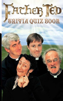 Father Ted: Trivia Quiz Book