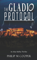 Gladio Protocol: A thriller of a ride that you won't be able to put down.