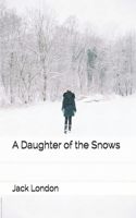 A Daughter of the Snows