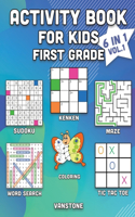 Activity Book for Kids First Grade: 6 in 1 - Word Search, Sudoku, Coloring, Mazes, KenKen & Tic Tac Toe (Vol. 1)