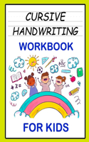 Cursive Handwriting Workbook: For Beginners. 2-in-1 Writing Practice Book to Master Letters And Words To Learn Writing In Cursive For kids Age 3+ (Preschool Activity Book)
