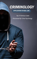 Criminology Application In Real Life