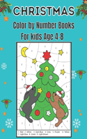 Christmas Color by Number Books For kids Age 4-8: Color By Number Activity Book For Kids Christmas Coloring Book