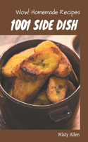 Wow! 1001 Homemade Side Dish Recipes
