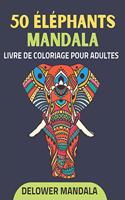 50 Éléphants mandala livre de coloriage pour adultes