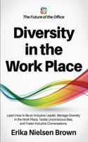 Diversity in the Work Place