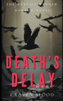 Death's Delay