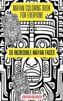 MAYAN Coloring Book For EVERYONE