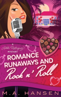 Romance, Runaways and Rock n' Roll: A Nikki Rodriguez Mystery(4 A Nikki Rodriguez Mystery Book)