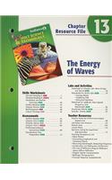 Indiana Holt Science & Technology Chapter 13 Resource File: The Energy of Waves: Grade 6