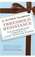 Threshold Resistance